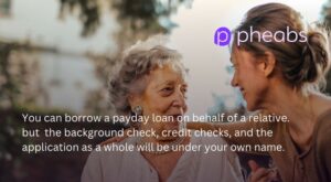 Can I Apply for a Payday Loan for my Relative?